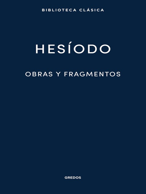 Title details for Obras y fragmentos by Hesíodo - Available